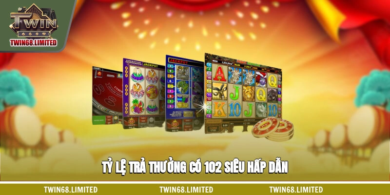 Tỷ lệ trả thưởng có 1-0-2, siêu hấp dẫn